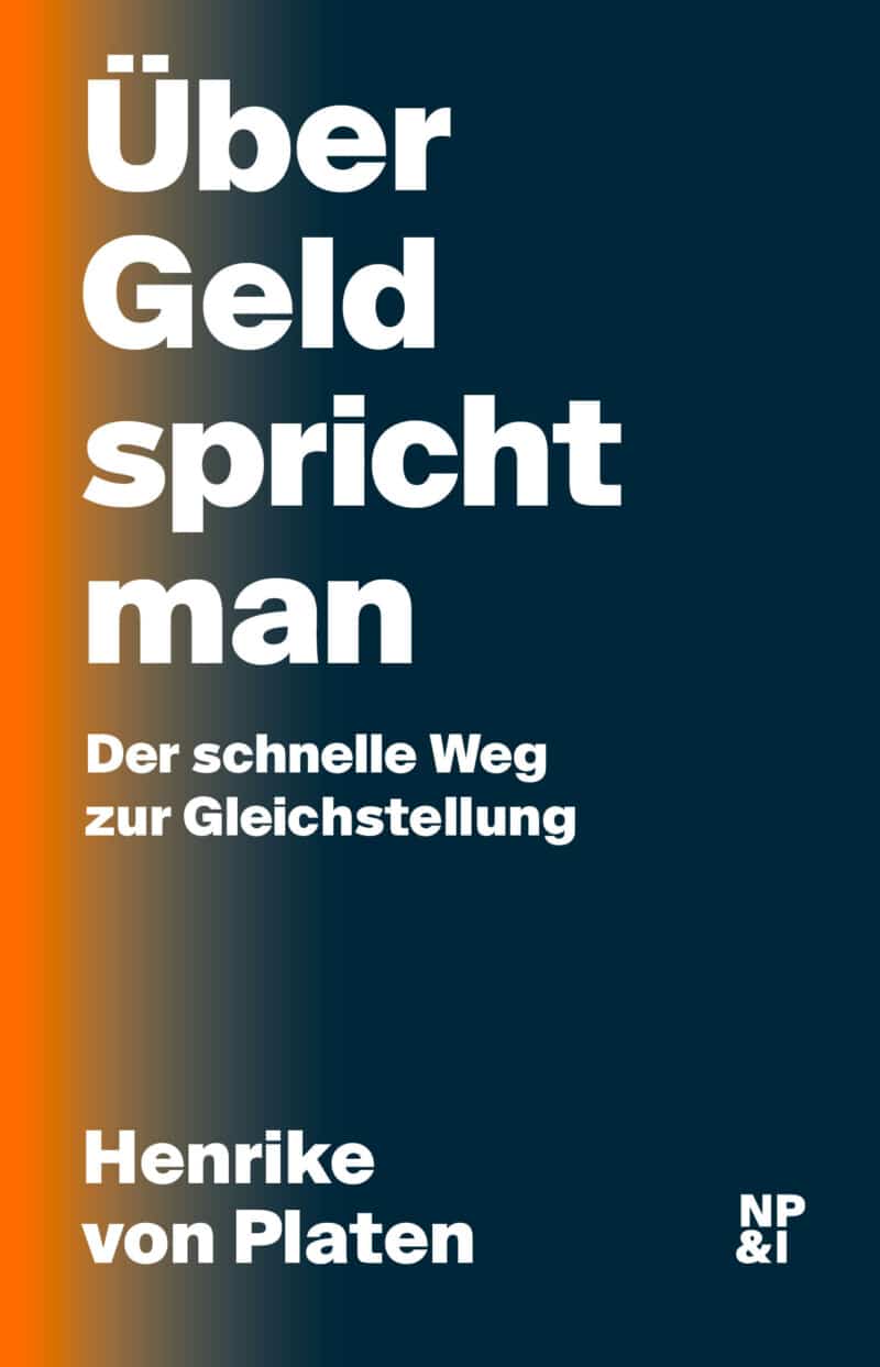 Über Geld spricht man Der schnelle Weg zur Gleichstellung