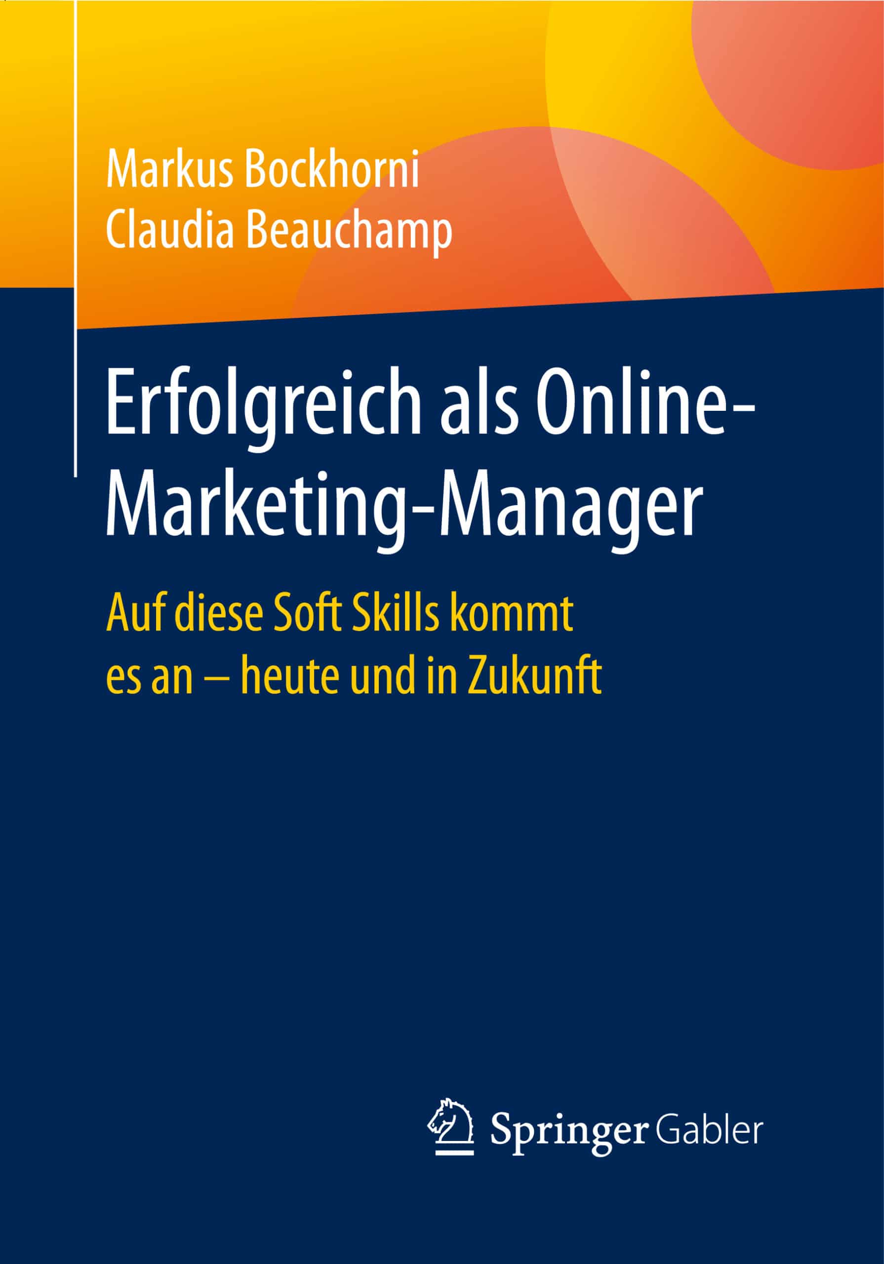Erfolgreich als Online-Marketing-Manager, Markus Bockhorni, Claudia Beauchamp