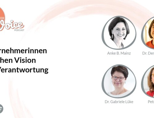 Podcast: Unternehmerinnen zwischen Vision und Verantwortung