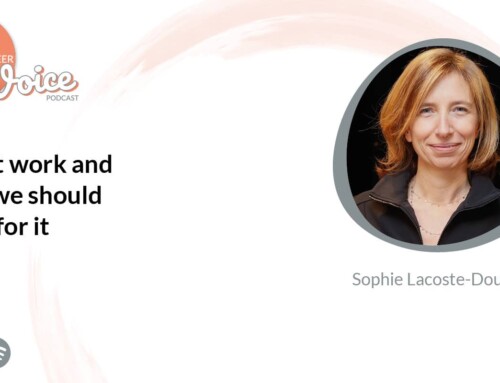 Podcast: Sophie Lacoste – Joy at work and why we should fight for it