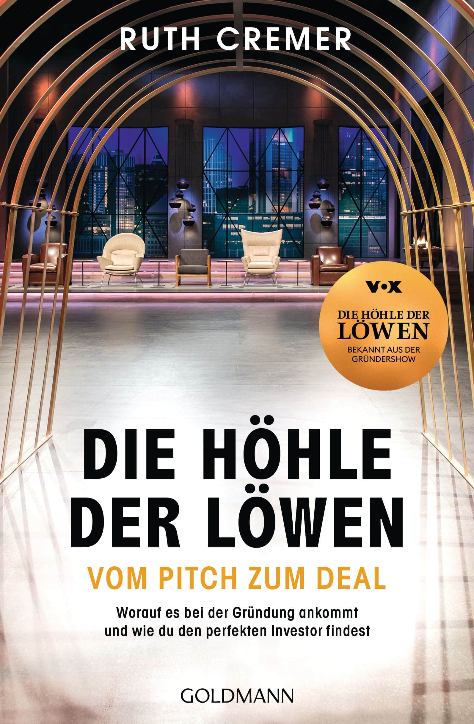 „Die Höhle der Löwen“ Vom Pitch zum Deal | Ruth Cremer