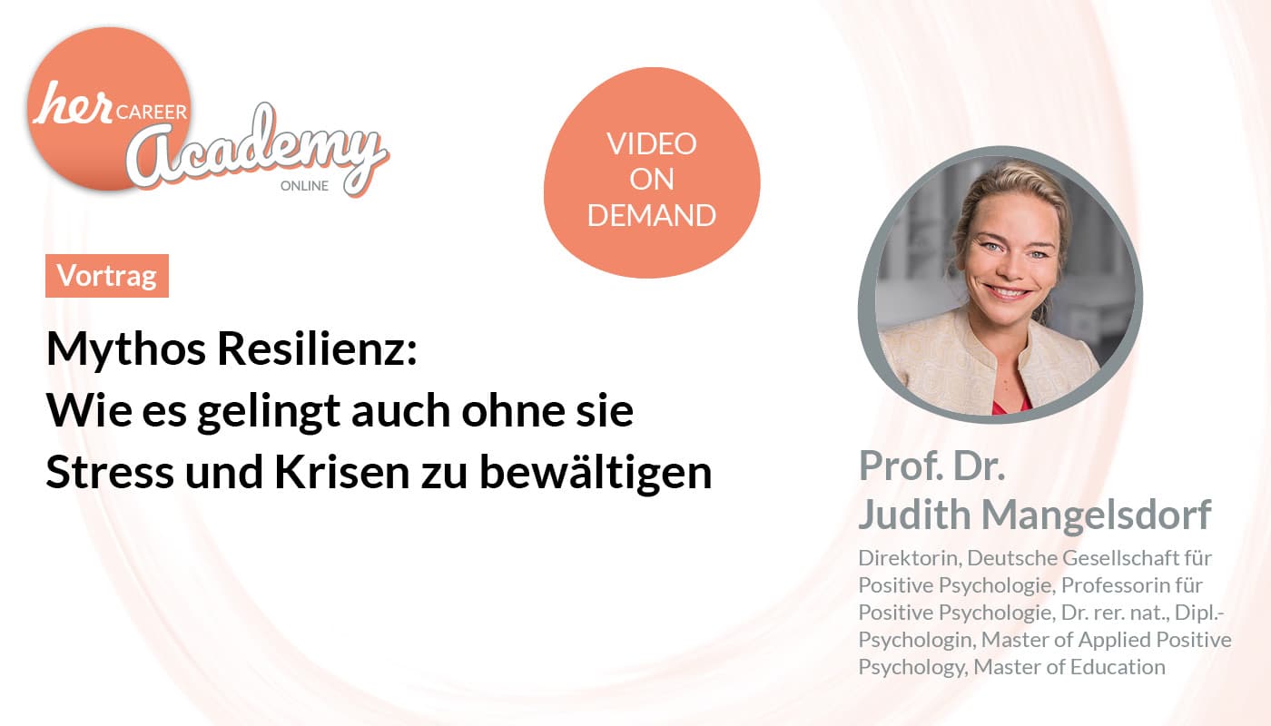 herCAREER Academy: Mythos Resilienz