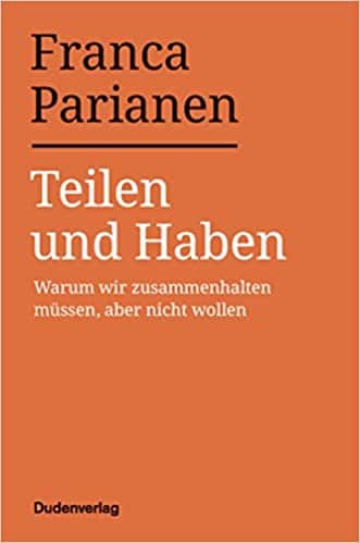 Teilen und Haben Buchcover, Franca Parianen