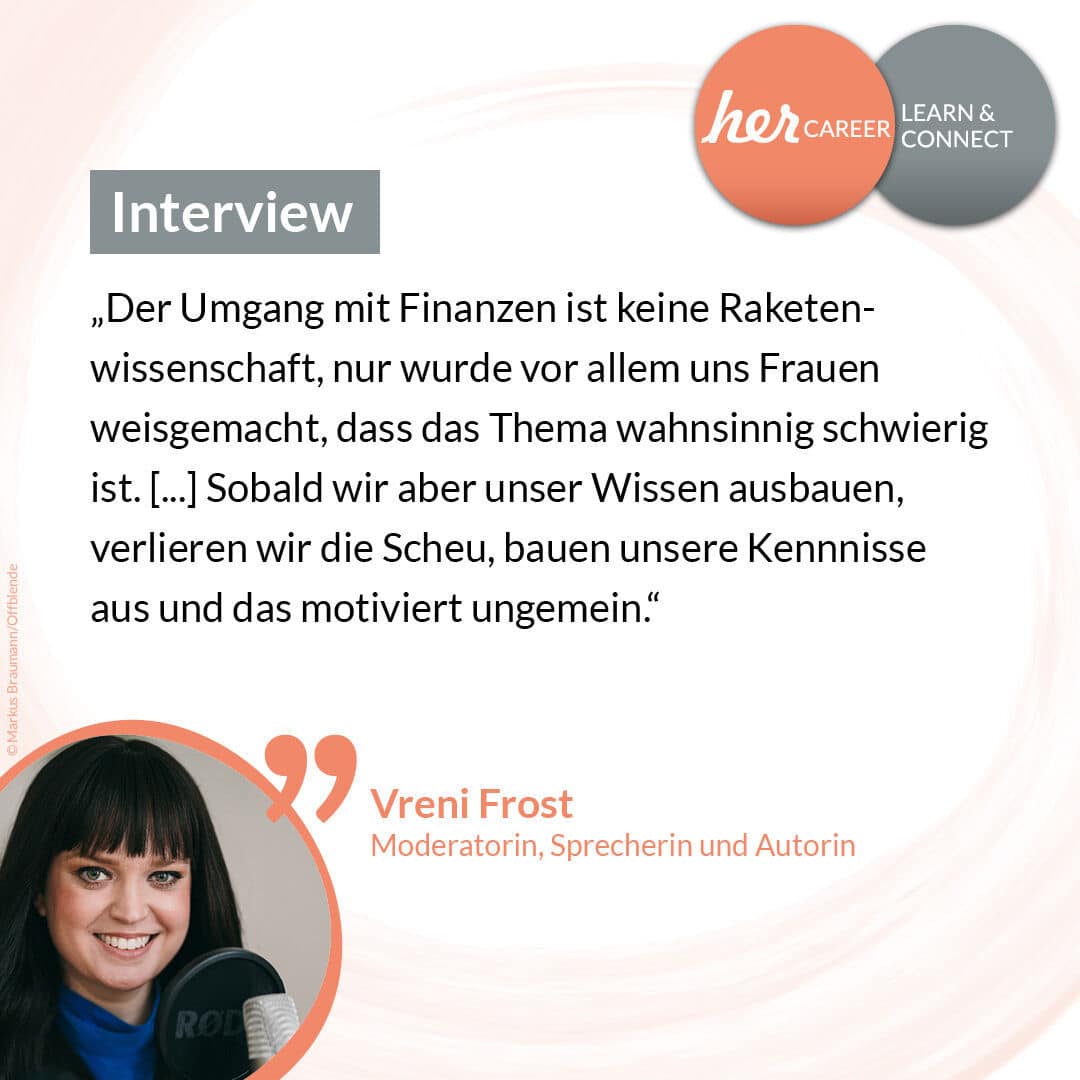 Einst stand @vrenifrost als Studentin kurz vorm Schufa-Eintrag: ihr Konto war zu lange im Minus gewesen. Inzwischen hat sich einiges geändert. Die Bloggerin, Moderatorin und Sprecherin bringt im Finanz-Podcast „Summa Summarum“ den Hörer:innen alles zum Thema Finanzen näher: wie sie ihre Ausgaben im „Marie Kondo Style“ aufräumen, wie sie es zur eigenen #Immobilien bringen oder was es mit Gold auf sich hat. Im Mai ist ihr unterhaltsamer und mit Erfahrungen und Tipps gespickter Finanzratgeber „Coin Stress – ein Plädoyer für den entspannten Umgang mit Geld“ erschienen, der vor allem Frauen Lust auf Finanzen machen soll.
Warum sie ihr Buch geschrieben hat? „Die meisten Finanzbücher sind trocken: sie versprechen, einfach zu sein, sind es aber nicht“, erzählt Vreni Frost im Interview mit der herCAREER. Der Umgang mit Finanzen sei keine Raketenwissenschaft, „nur wurde vor allem uns Frauen weisgemacht, dass das Thema wahnsinnig schwierig ist. Wir haben meist vor Dingen Angst, über die wir nicht Bescheid wissen. Sobald wir aber unser Wissen ausbauen, verlieren wir die Scheu, bauen unsere Kenntnisse aus und das motiviert ungemein.“
Studien zeigen, dass Frauen sich vor Geldanlagen scheuen, weil sie zu wenig Einkommen haben – aber auch, weil sie sich zu wenig informiert fühlen. Mit „Coin Stress“ will Vreni Frost dem ein Ende setzen. Denn: auch aus wenig Geld lässt sich mehr machen. Im Interview spricht sie über trockene Finanzbücher, Auswege aus der Schuldenfalle, ihre Kritik an „Money Mindset Gurus“ und smartes Wirtschaften.
Link zum Interview in BIO
Am Donnerstag, 6. Oktober 2022, kommt Vreni Frost mit ihrem neuen Buch „Coin Stress - ein Plädoyer für den entspannten Umgang mit Geld“ auf die herCAREER-Expo, stellt es im Authors-MeetUp vor und ist als Table Captain auf der Abendveranstaltung herCAREER@Night zu Gast. Sichere Dir jetzt Tickets für das Live-Event herCAREER-Expo und die herCAREER@Night unter www.her-career.com/da-muss-ich-hin und www.her-career.com/atnight
#hercareer #machenistwiewollennurkrasser #genderequality #finanzen #womeninfinance #frauenundfinanzen #finanzblogger #blogger #anlage #aktien @komplettmedia