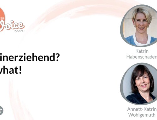 Podcast: Alleinerziehend? So what!