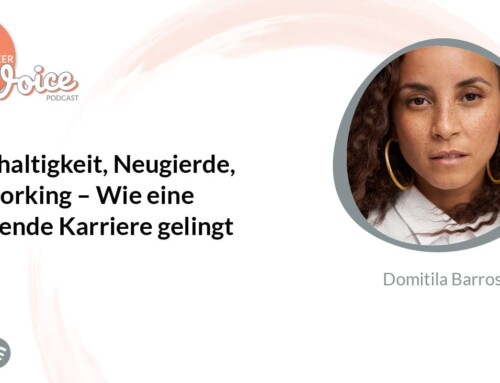 Podcast: Nachhaltigkeit, Neugierde, Networking – Wie eine erfüllende Karriere gelingt