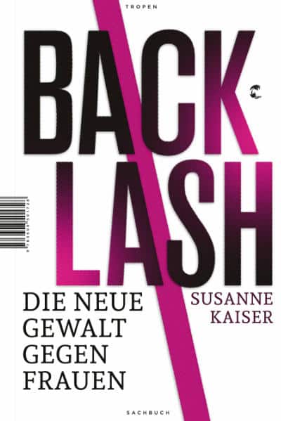 Buch: Backlsh - die neue Gewalt gegen Frauen