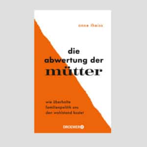 Authors-MeetUp Die Abwerung der Mütter