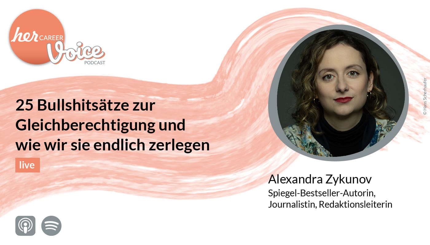 Podcast herCAREER Voice - 25 Bullshitsätze und wie wir sie endlich zerlegen