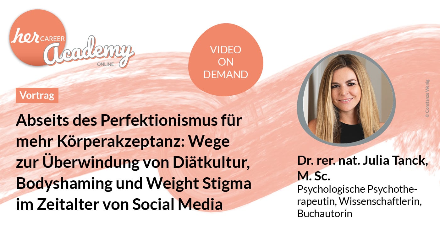 herCAREER Academy - Abseits des Perfektionismus für mehr Körperakzeptanz