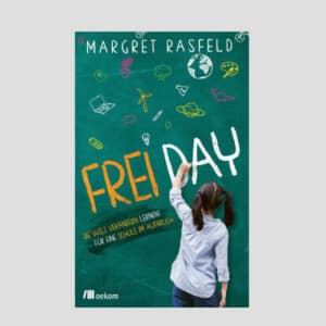 Authors-MeetUp - Frei Day – Die Welt verändern lernen!