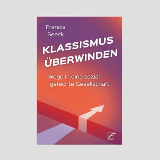 Authors-MeetUp - Klassismus Überwenden. Wege in eine sozial gerechte Gesellschaft