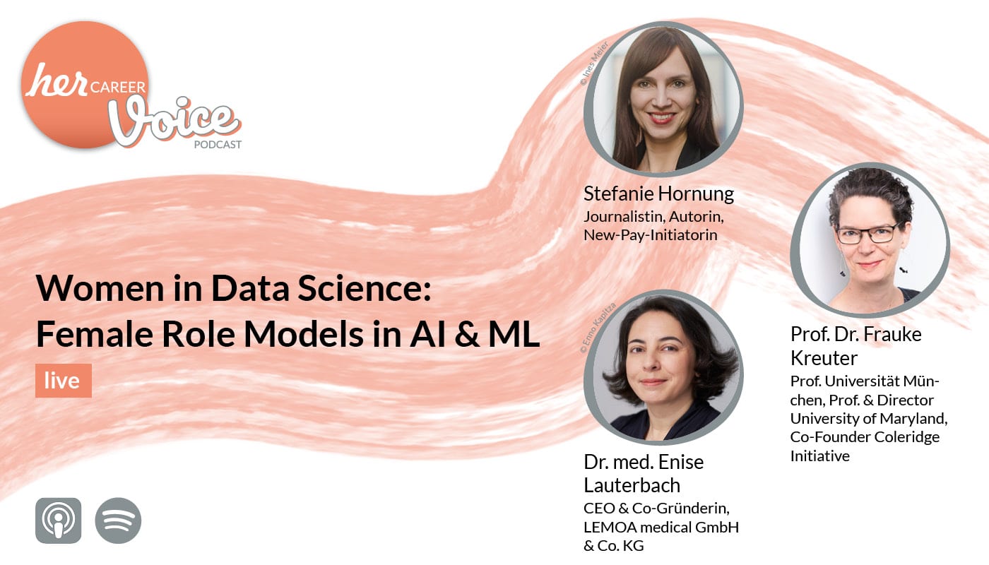 herCAREER Podcast: Women in Data Science: Female Role Models in AI & ML