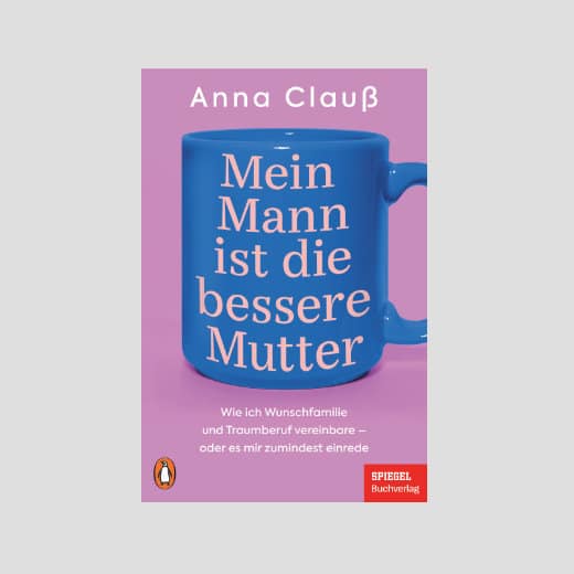 Buchtitel Authors-MeetUp: Mein Mann ist die bessere Mutter