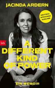 A Different Kind of Power: The deeply personal and inspiring memoir A Different Kind of Power: The deeply personal and inspiring memoir