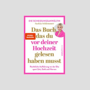 Das Buch, das du vor deiner Hochzeit gelesen haben musst.